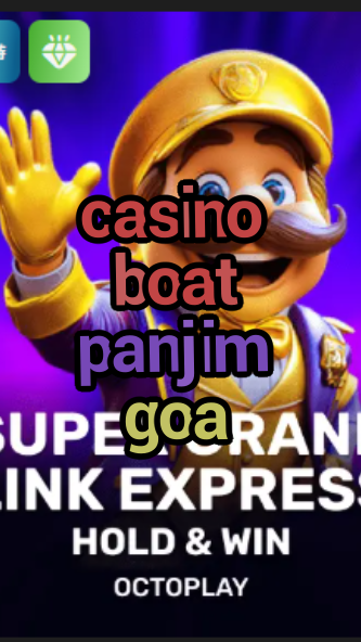 casino boat panjim goa-w4cy2mdjlx2bf.com
