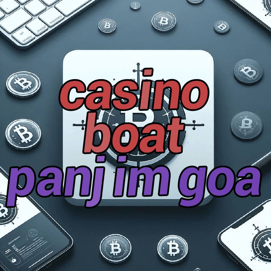 casino boat panjim goa